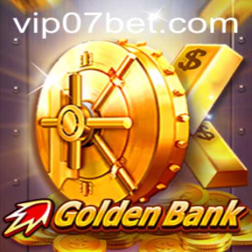 GoldenBank: A Thrilling Journey in Online Betting with 07 Bet